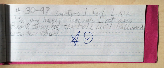 "Sometimes I feel like I'm very happy because I got a new Beanie Baby, caught the ball in tee-ball, and know how to write."